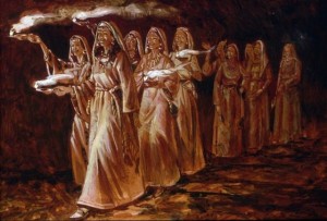 The Five Wise and Five Foolish Virgins, Matthew 25:1-12